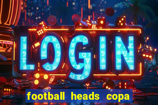 football heads copa libertadores 2015